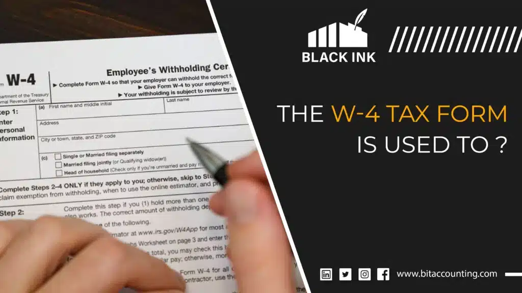 W-4 tax form is used to